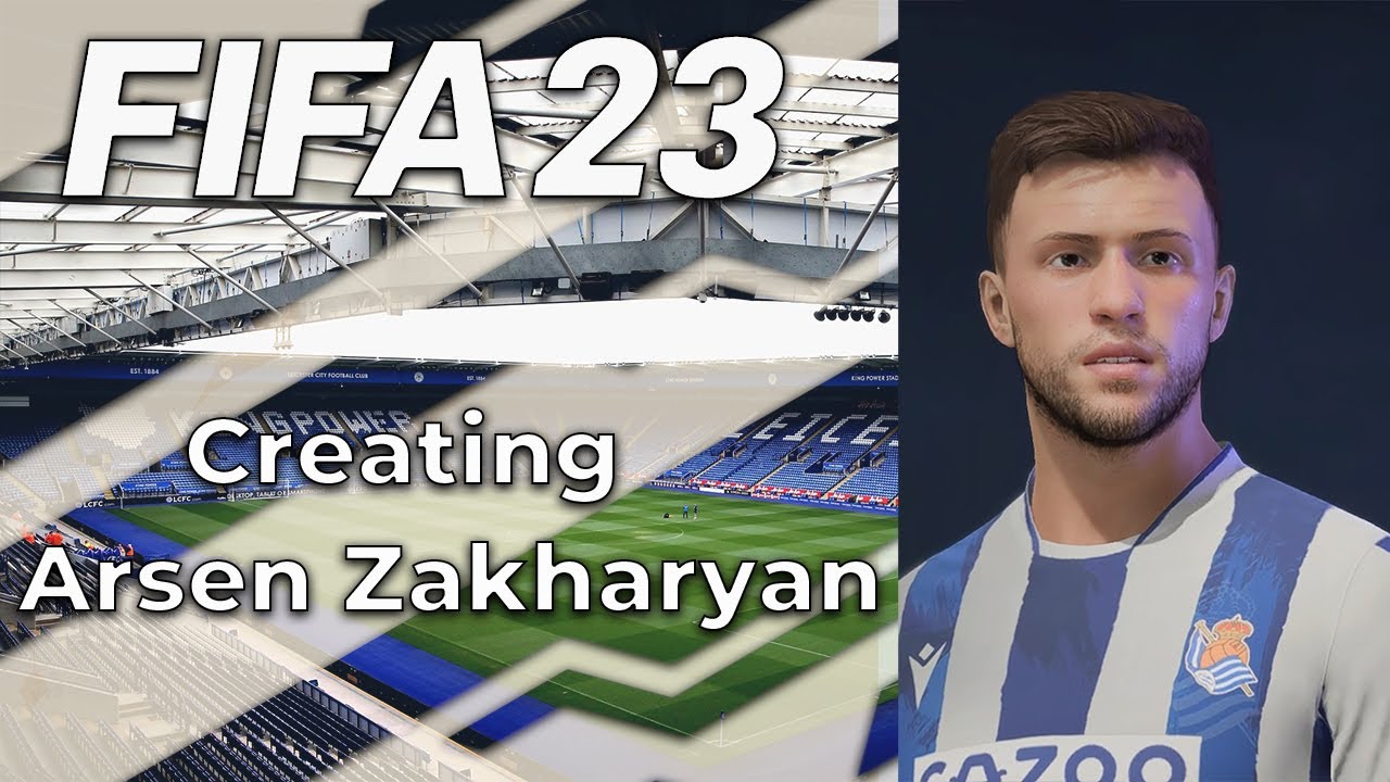 Creating Arsen Zakharyan Real Sociadad Player | FIFA 23