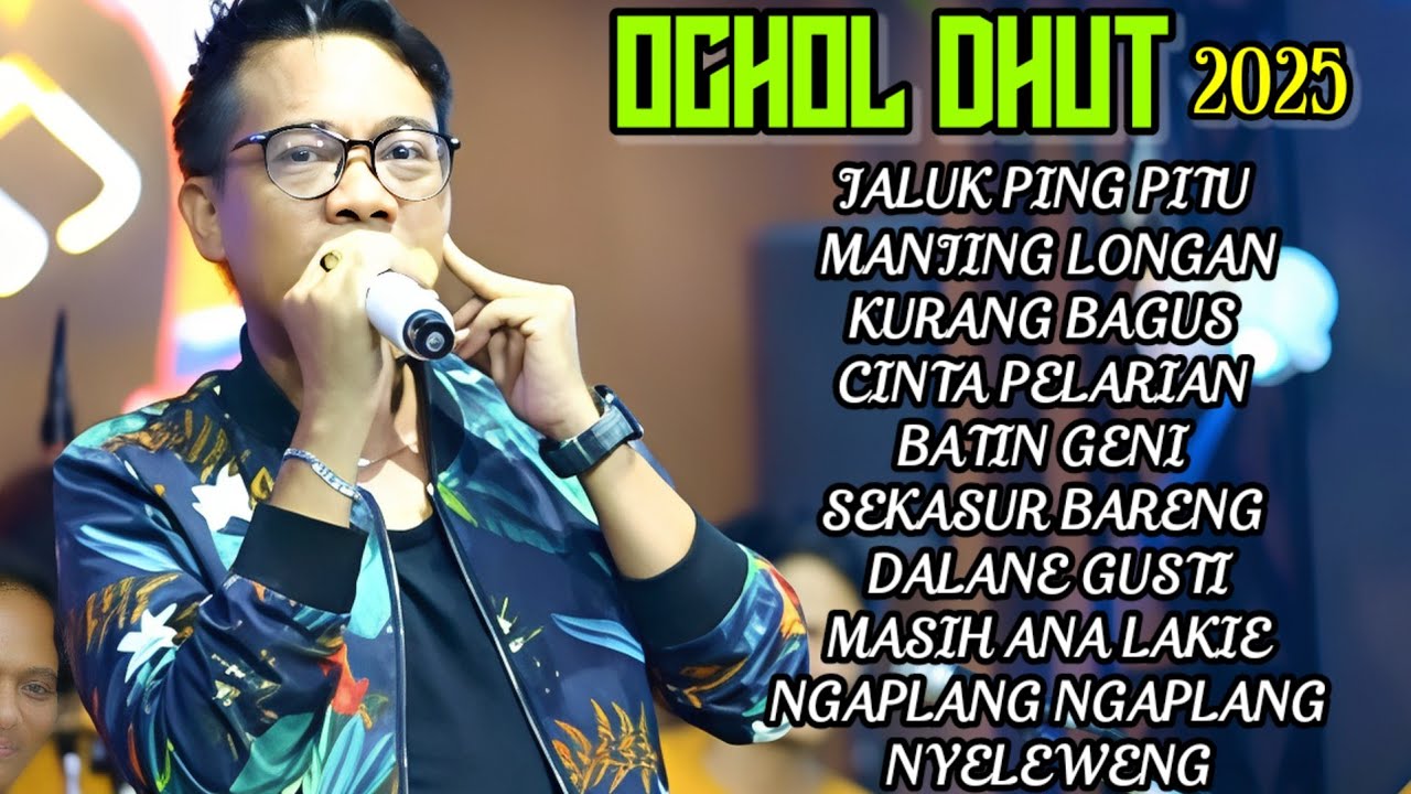 LAGU TERBARU 2025 OCHOL DHUT ( JALUK PING PITU )