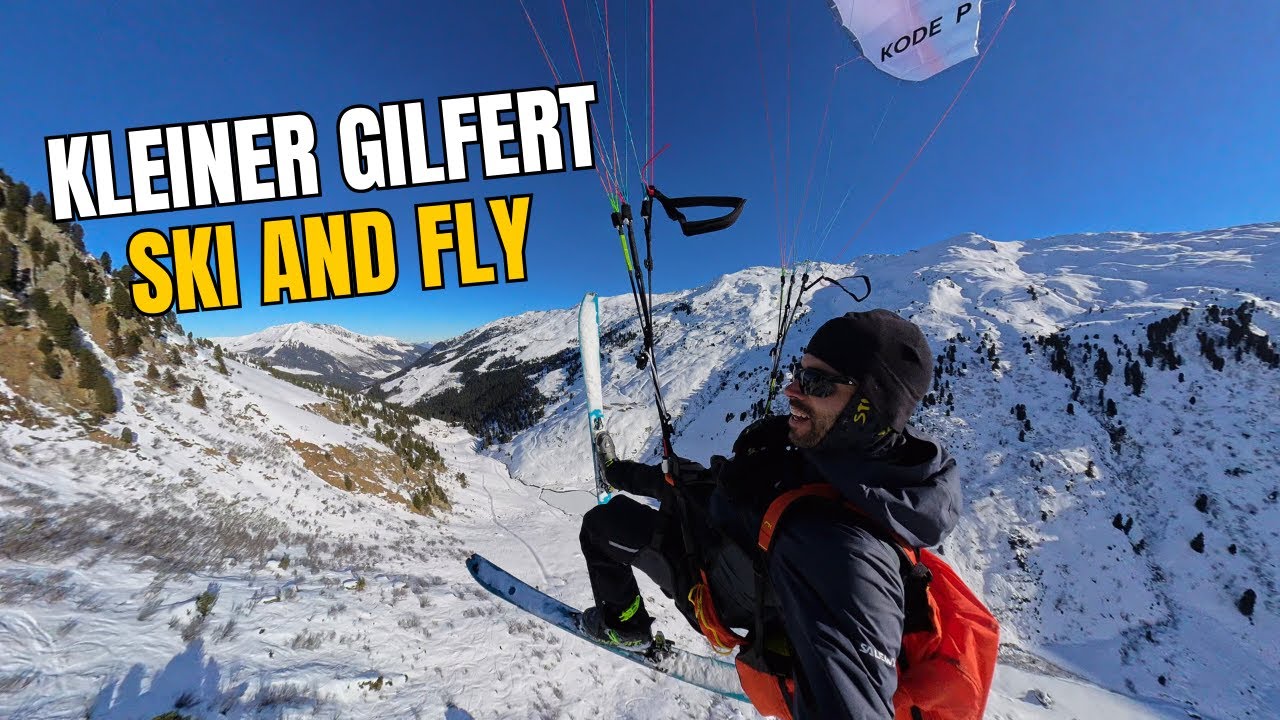 Ski and Fly Kleiner Gilfert / Skitour mit Paraglider im Pulverschnee