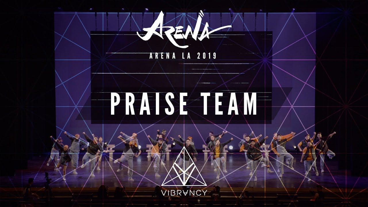 Praise Team | Arena LA 2019 [@VIBRVNCY 4K]