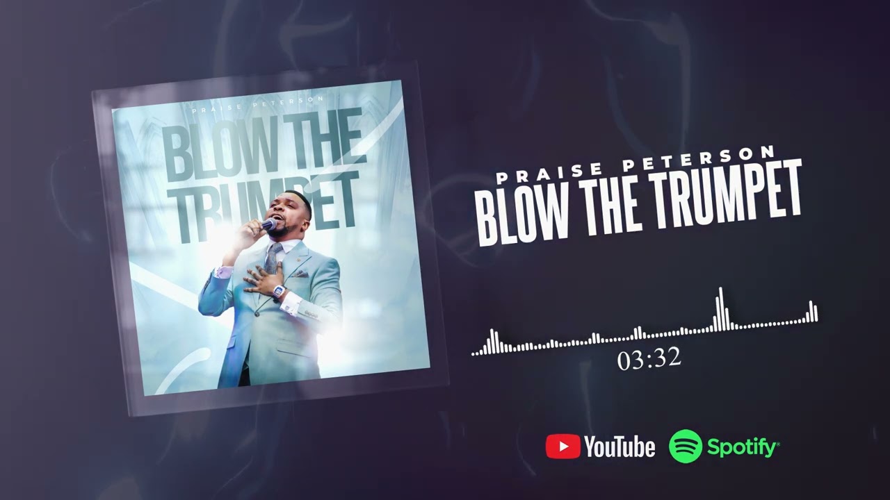 Praise Peterson - Blow The Trumpet (OFFICIAL VISUALIZER)