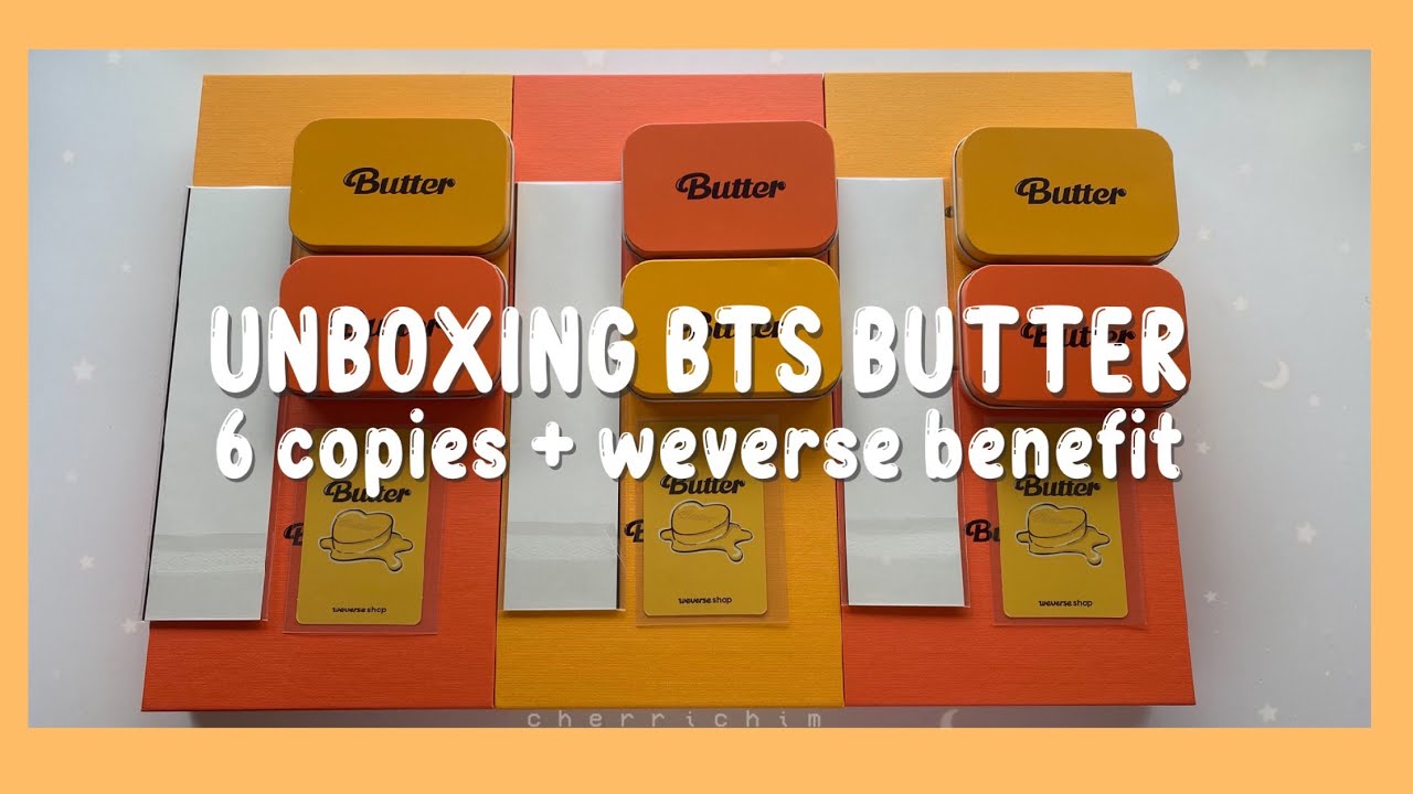 🏷 ❛ UNBOXING 6 COPIES OF BTS 방탄소년단 BUTTER [+ weverse benefit !] ༉‧₊˚✧