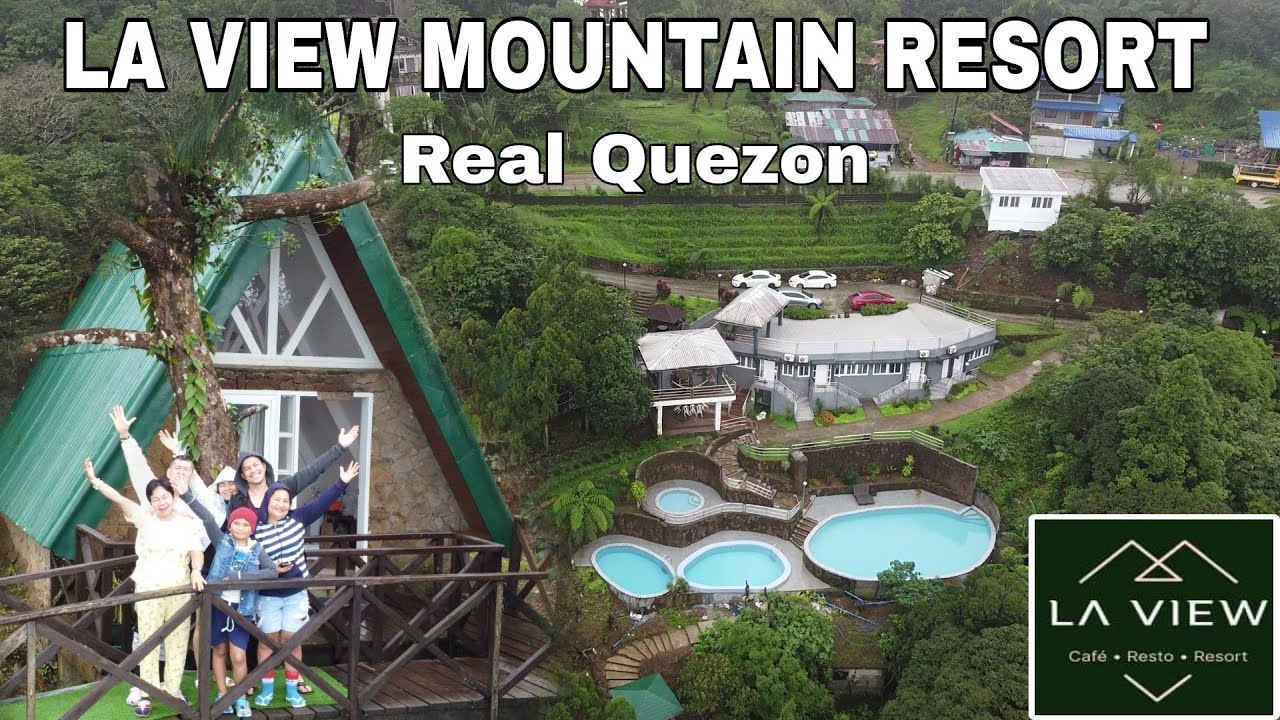 LA VIEW MOUNTAIN RESORT | Real Quezon | Arlon GT