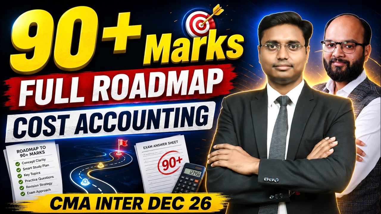CMA Inter Cost Accounting Strategy Dec 2026 | Score 90+ Marks | Complete 5 Month Study Plan