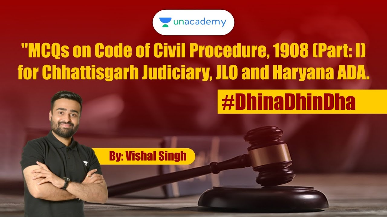 MCQs on Code of Civil Procedure, 1908 (Part: I) for Chhattisgarh Judiciary, JLO and Haryana ADA.