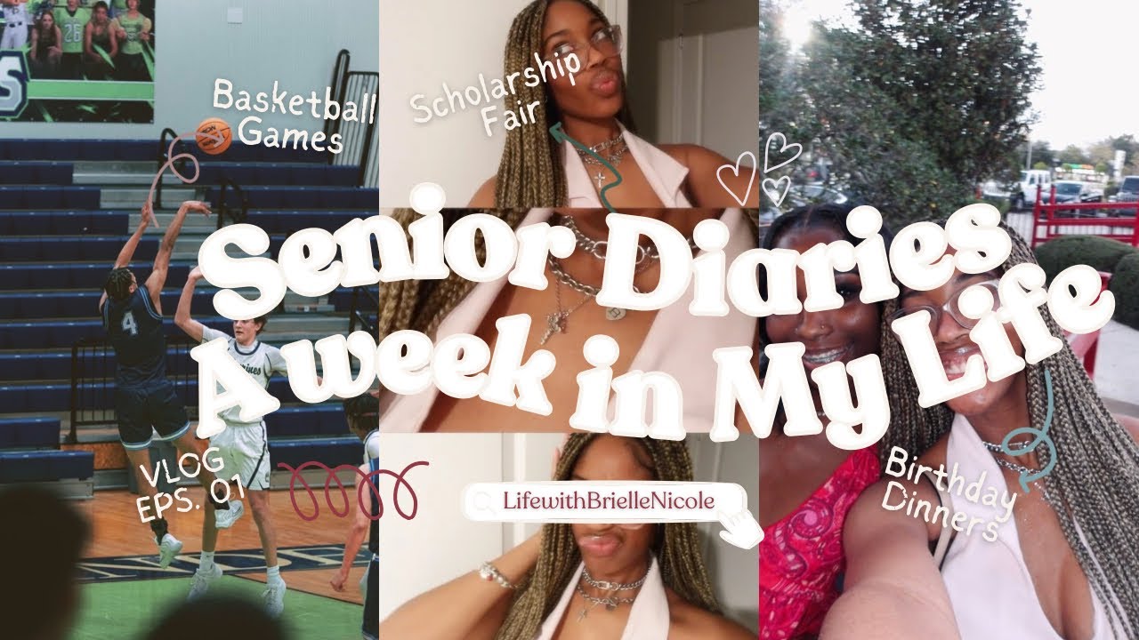 Senior Diaries 01 | A week in my life. Basketball games, Scholarships fair, Birthday dinners, etc.