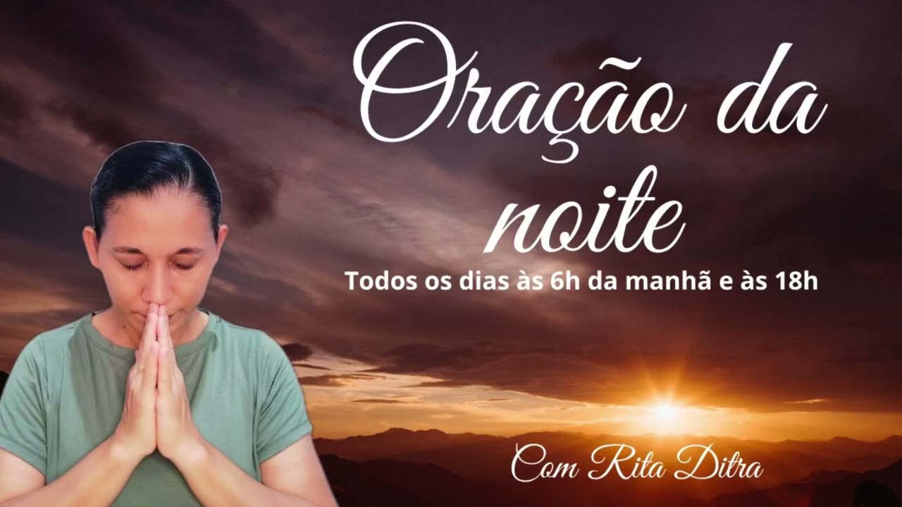 ORAÇÃO DA NOITE 20/02/26 COM RITA DUTRA