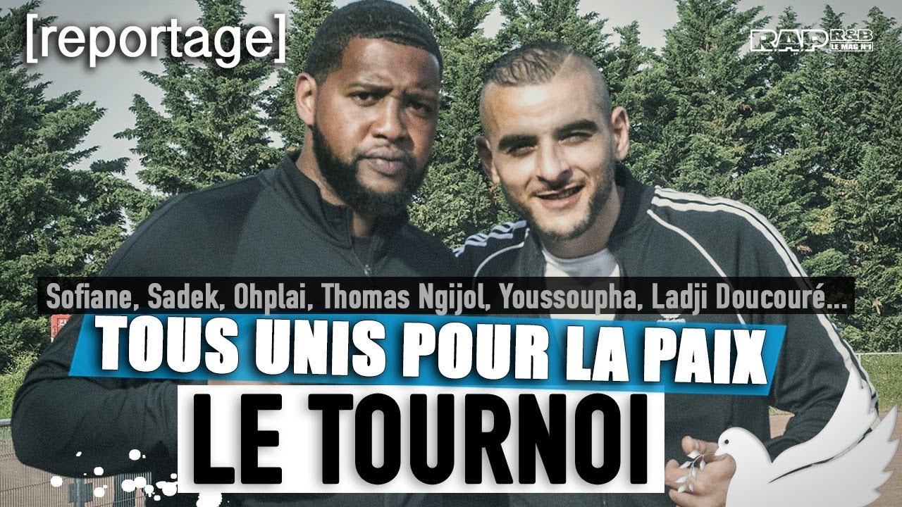 Fianso, Sadek, OhPlai, Thomas Ngijol, Youssoupha... au tournoi de foot POUR LA PAIX ! [Reportage]