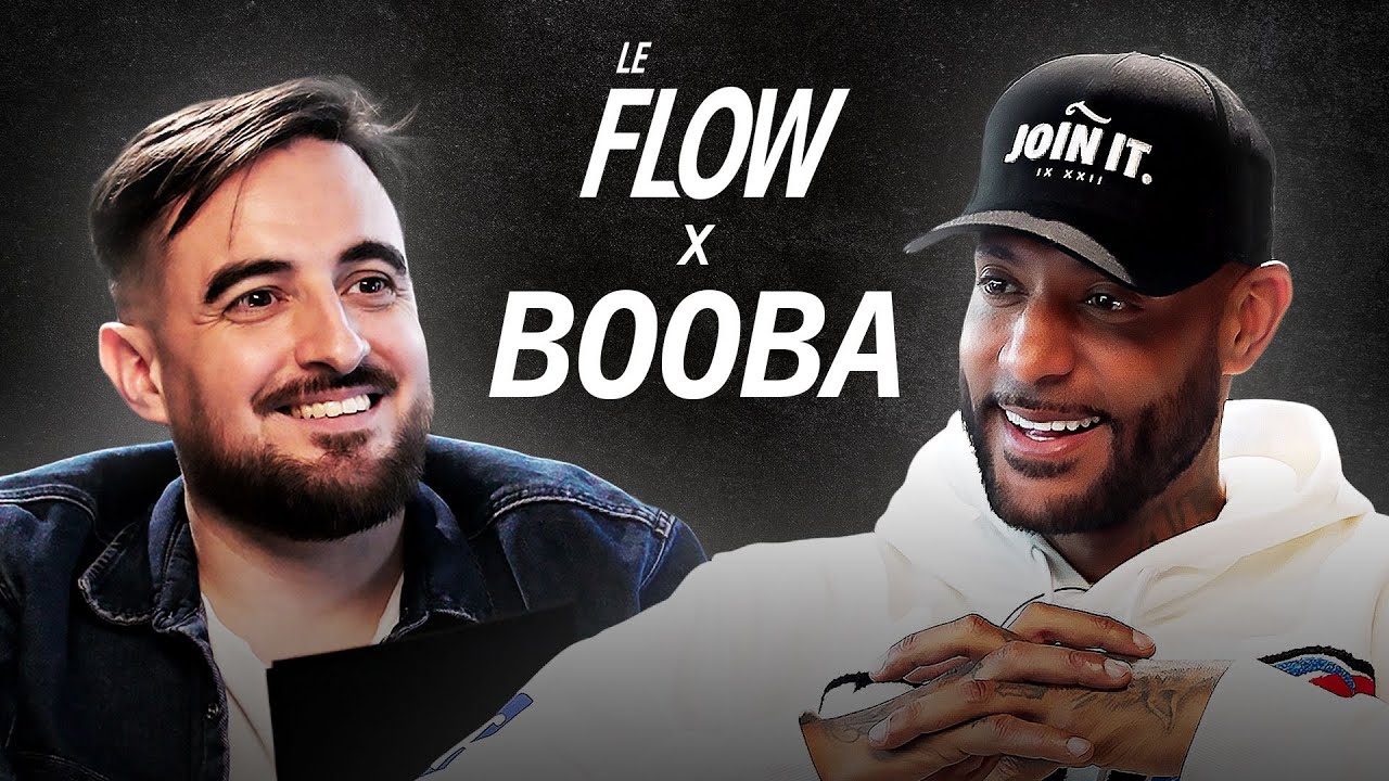 BOOBA x Le Talk Flow : 
