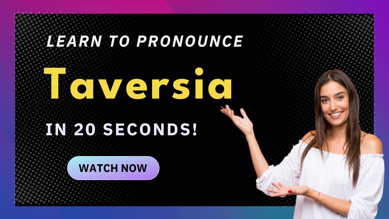 Learn How to Pronounce Taversia (US/American Pronunciation) with Audio and Phonetic Spelling