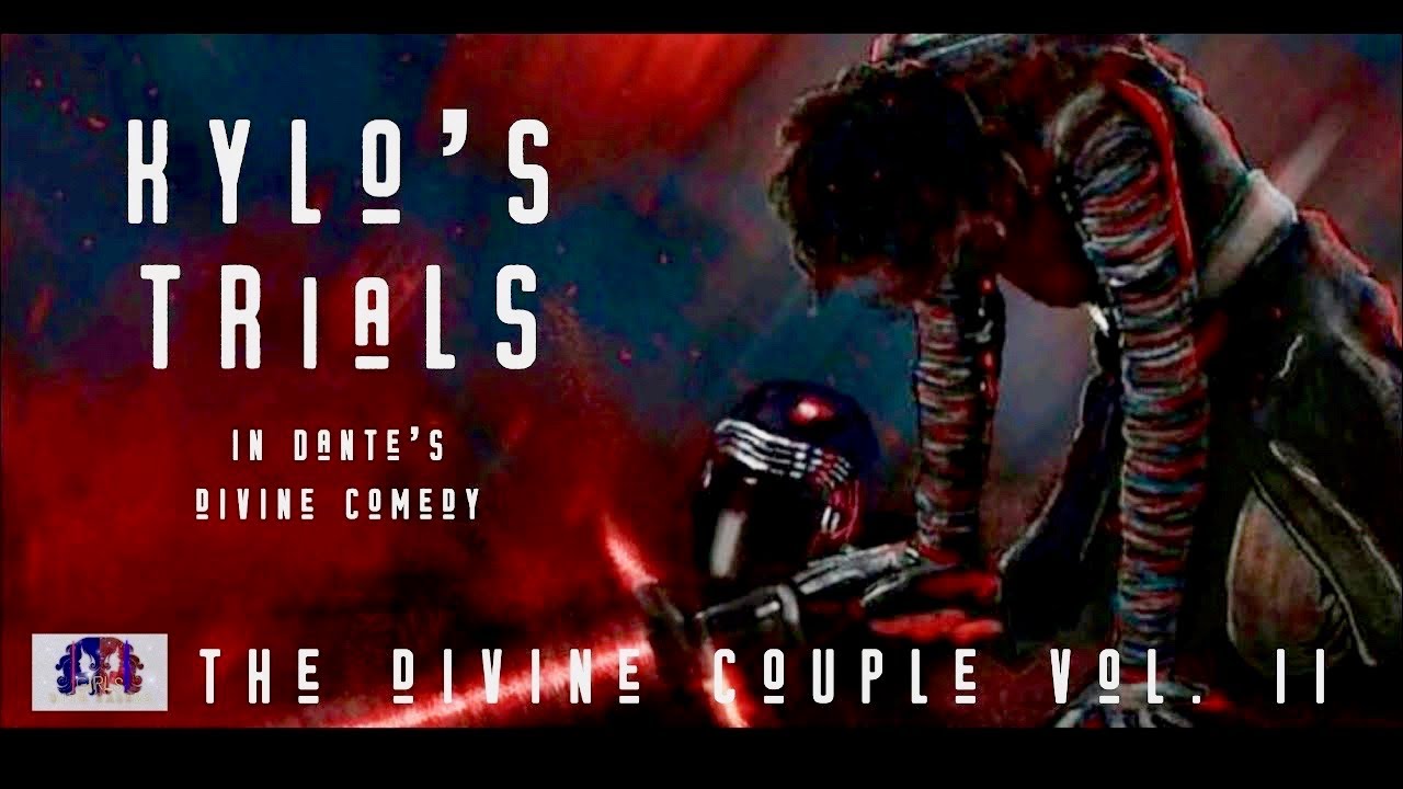 Kylo's Trials in Dante's Divine Comedy