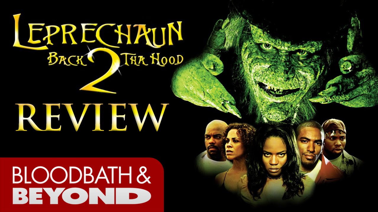 Leprechaun: Back 2 Tha Hood (2003) - Movie Review