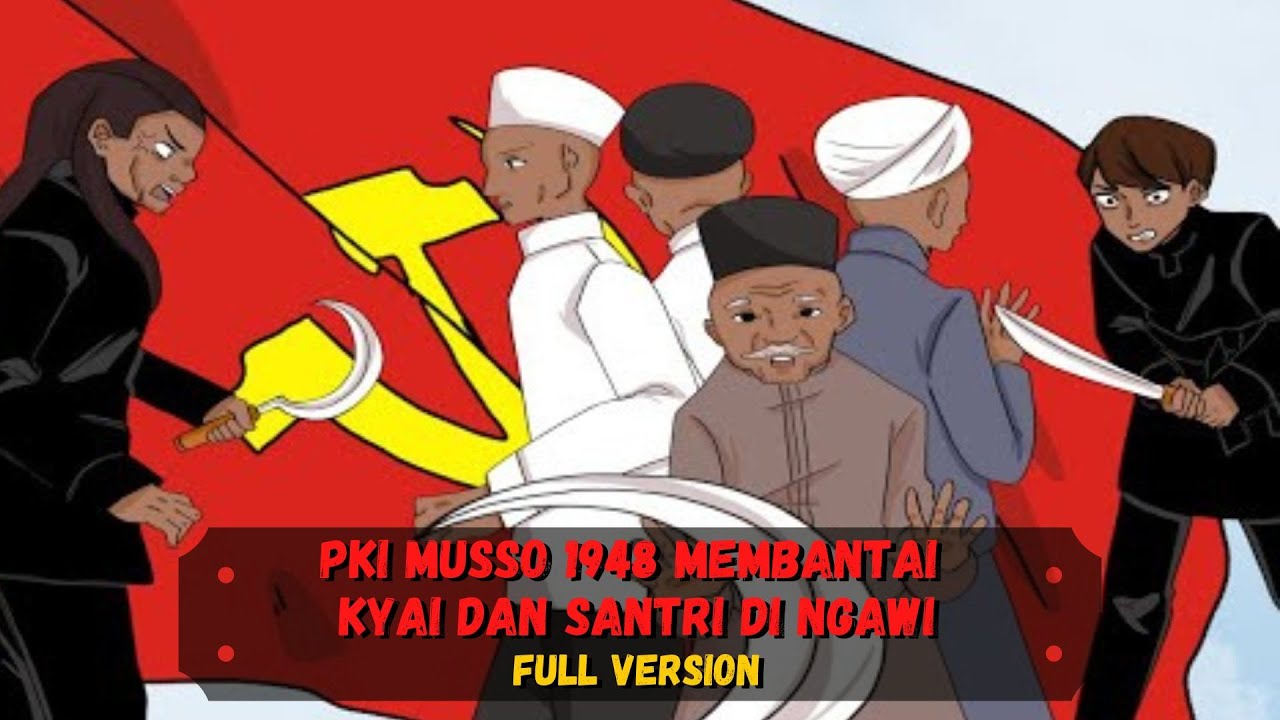 PKI Musso 1948  H4B!S! Kyai dan Santri Di Ngawi (FULL)❗️❗️❗️  (Sejarah Seru - Sejarah Indonesia)