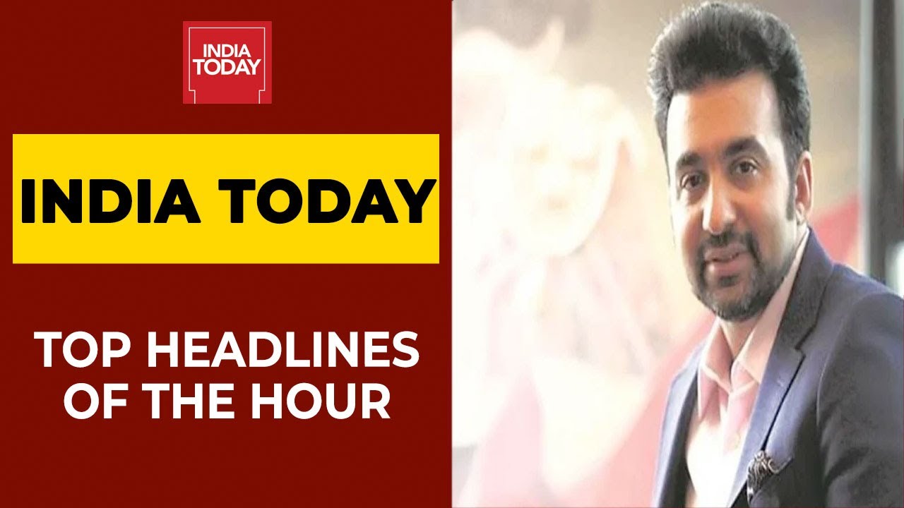 Top Headlines: Raj Kundra Case; Kerala's Faith Vs Covid; Schools Re-Open Amid Pandemic & More