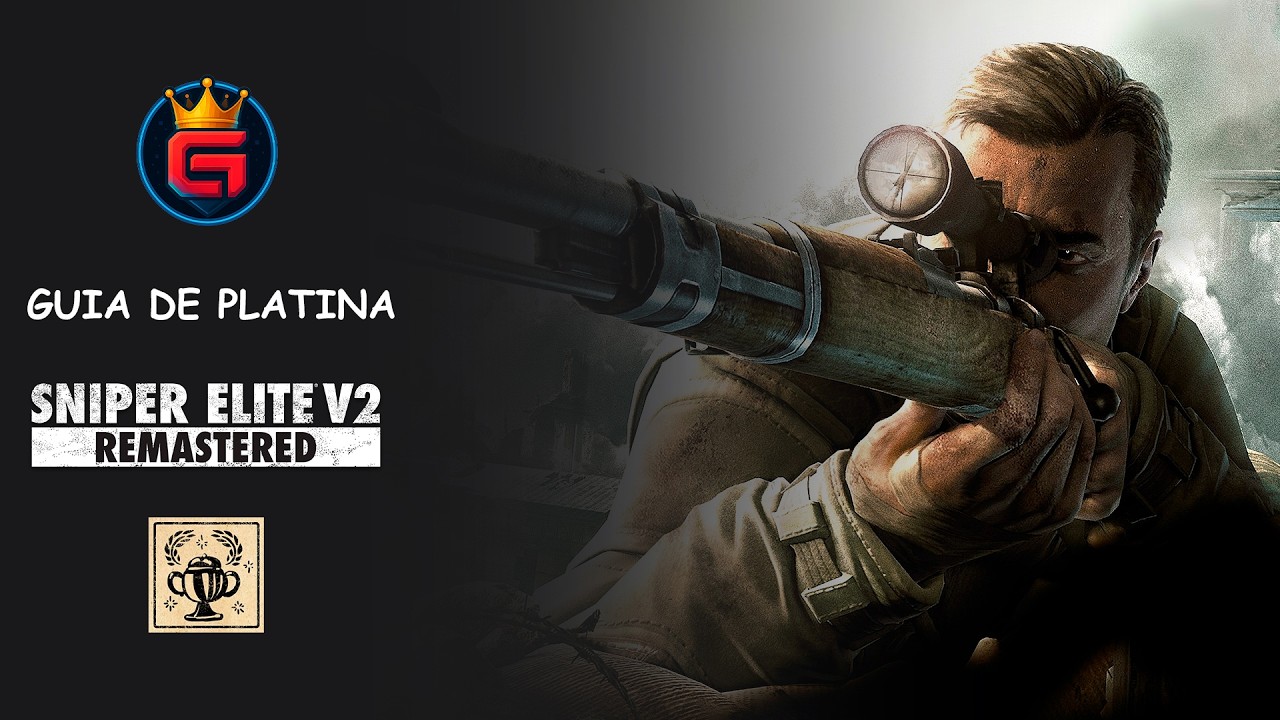 SNIPER ELITE V2 REMASTERED - GUIA DE PLATINA