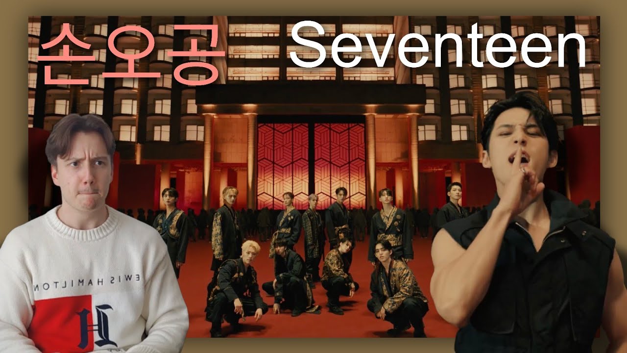 REACTION | SEVENTEEN (세븐틴) '손오공' MV