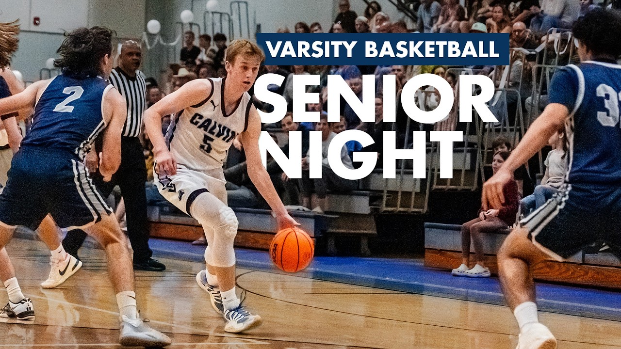 Boys Varsity Basketball Senior Night | Calvin Christian School