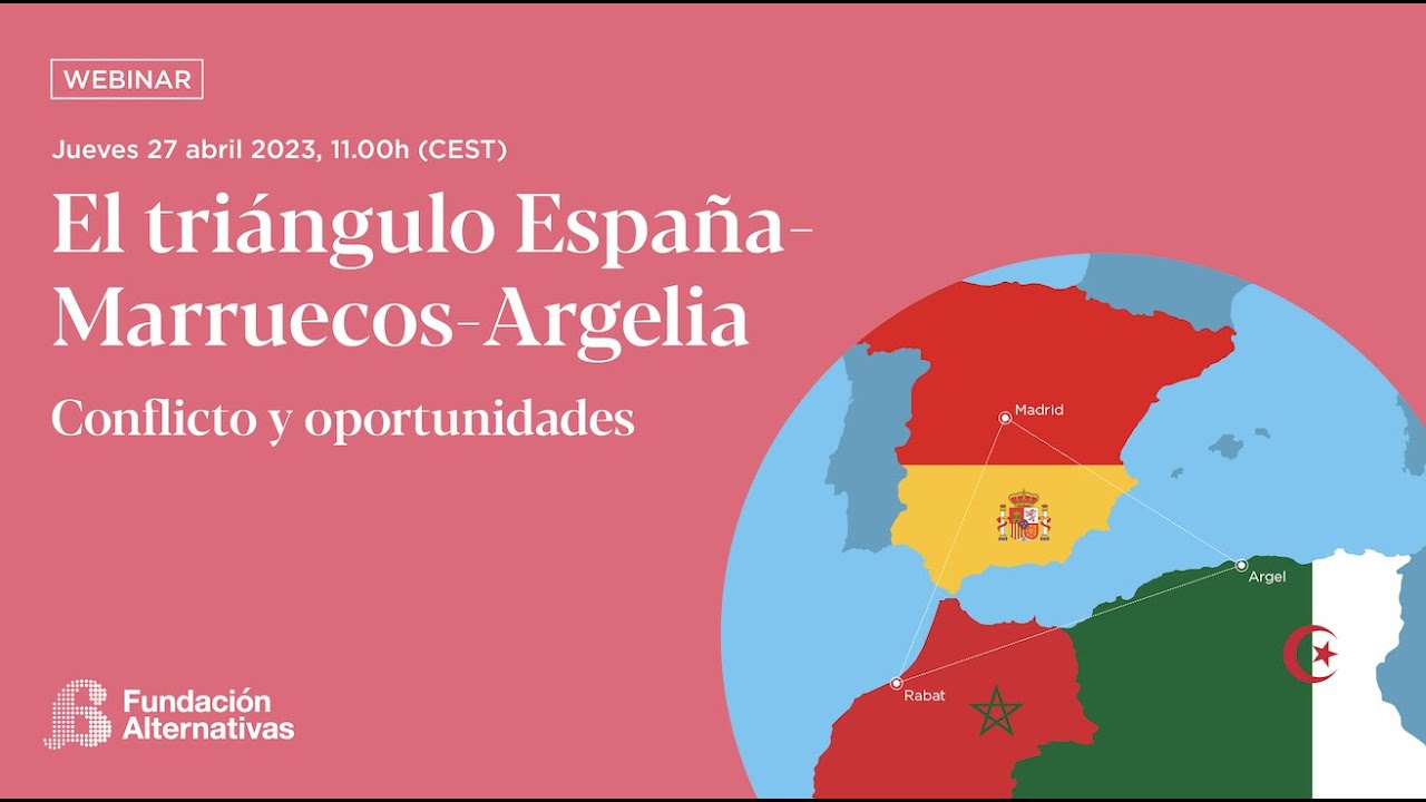 El triángulo España-Marruecos-Argelia: conflicto y oportunidades