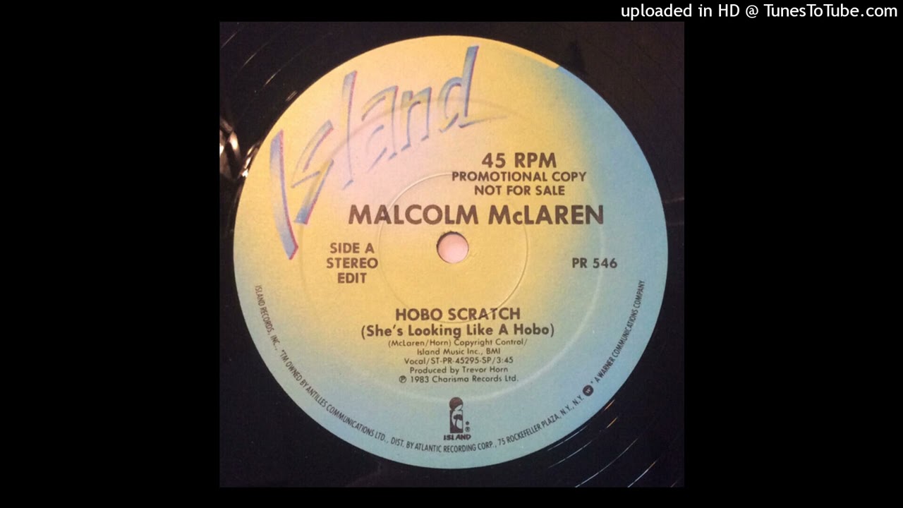 Malcolm McLaren and the World's Famous Supreme Team Show -Hobo (Scratch) (She's Looking Like a Hobo)