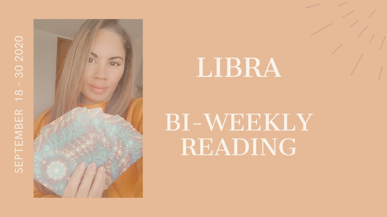 LIBRA Bi-weekly reading ♡ September 18 - 30 2020