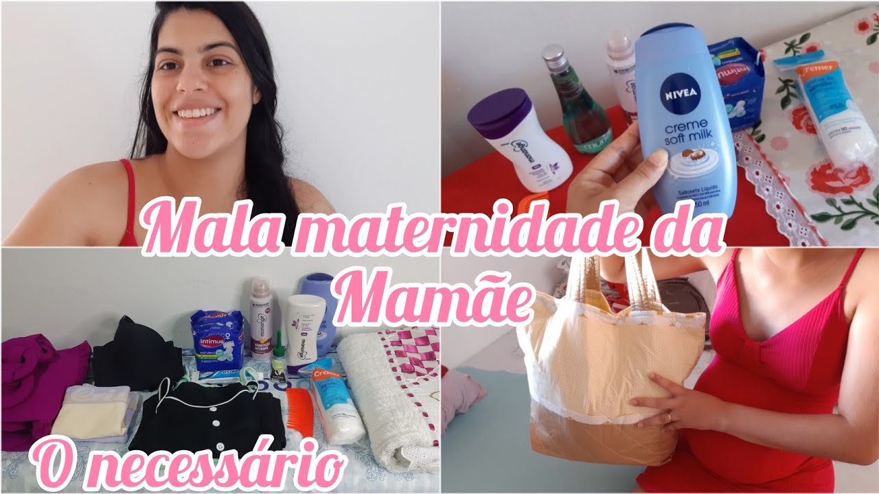 MALA MATERNIDADE DA MAMÃE 🤰🏻🥰