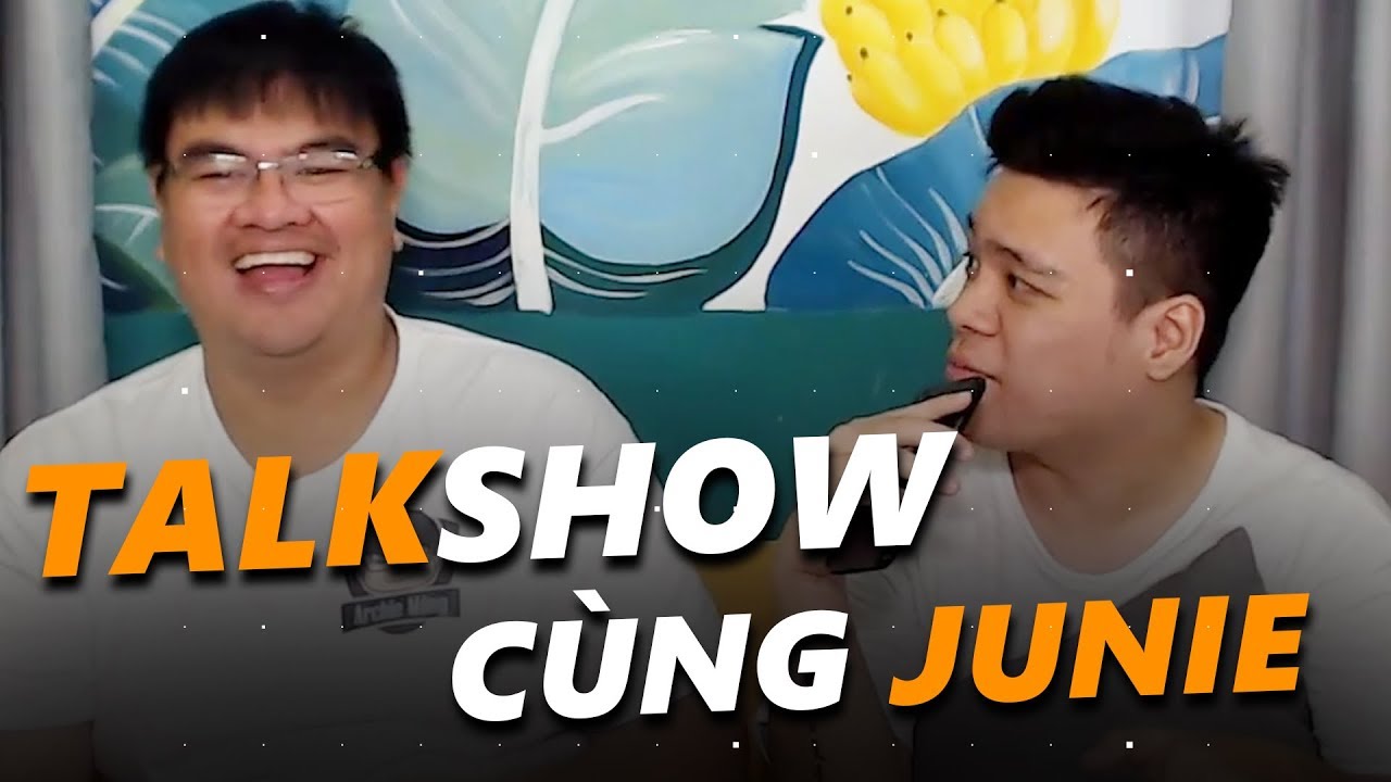 ARCHIE - TALKSHOW VỀ TOP 4 VCS , LPL, SOFM, DỰ ĐỊNH TƯƠNG LAI .... ft JUNIE