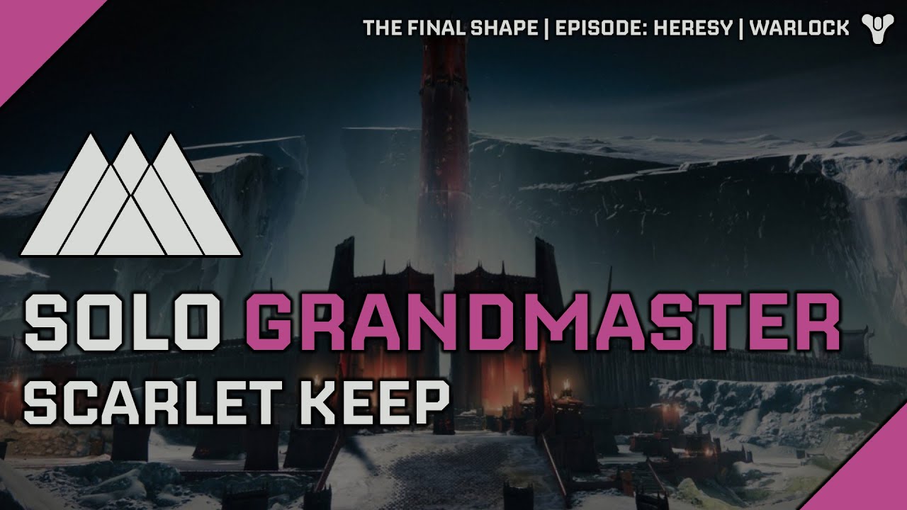 Destiny 2 | Solo Grandmaster The Scarlet Keep on Warlock | Episode: Heresy