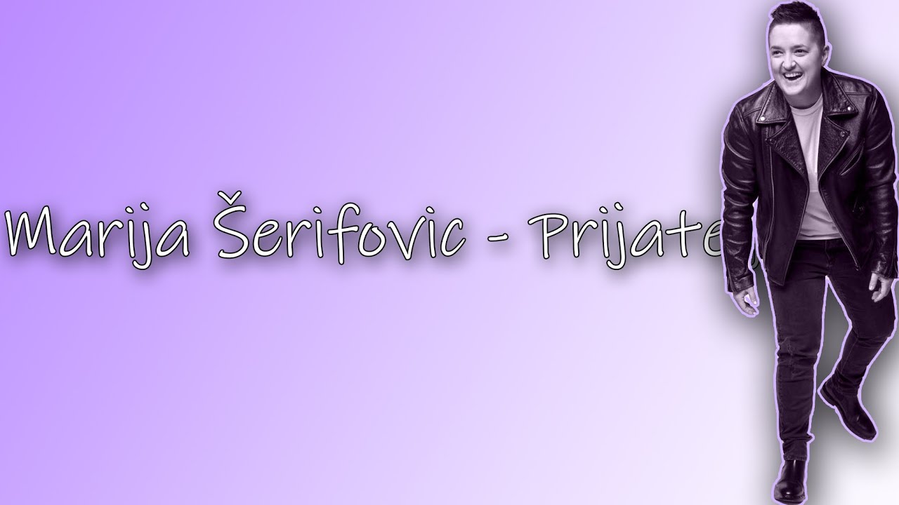 Marija Serifovic - Prijatelji (TEKST PESME)
