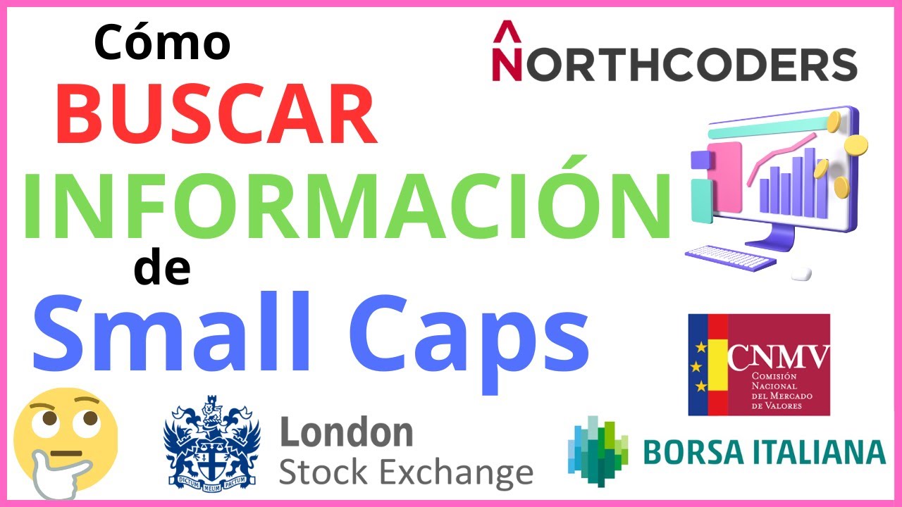 👉Cómo Buscar INFORMACIÓN sobre ACCIONES SMALLCAPS + (Ejemplo: Actualización NORTHCODERS GROUP) ✅🔍