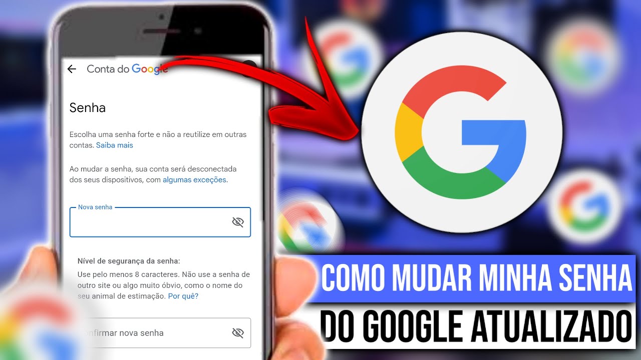 Como mudar senha da sua conta do Google
