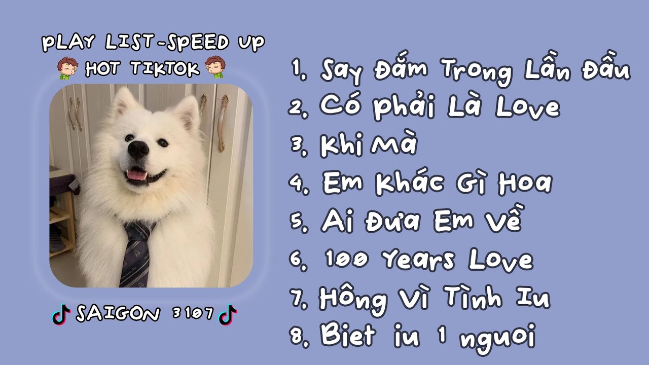 Playlist Speed Up Nhạc Việt 2022 Hot TikTok | Nhạc Speed Up hot trend được sử dụng nhiều nhất TikTok