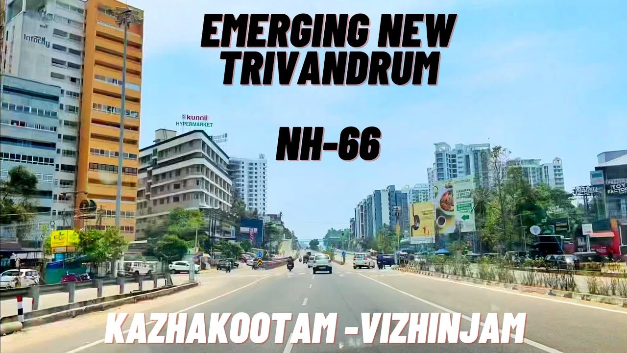 Emerging New Trivandrum | NH66 Kazhakootam-Vizhinjam | Skyscrapers,TechnoValley,PortValley | In 1min