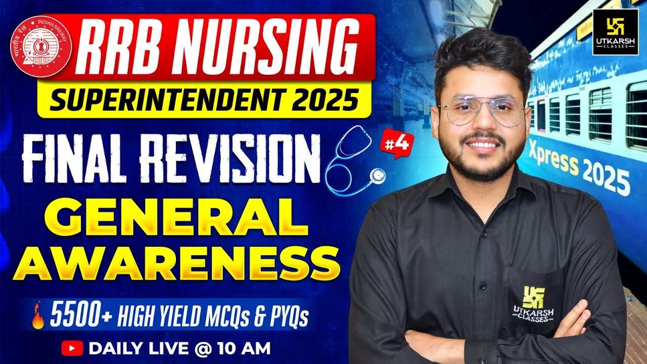 RRB Nursing Superintendent | General Awareness Imp MCQs #4 Final Revision | Varun Sir