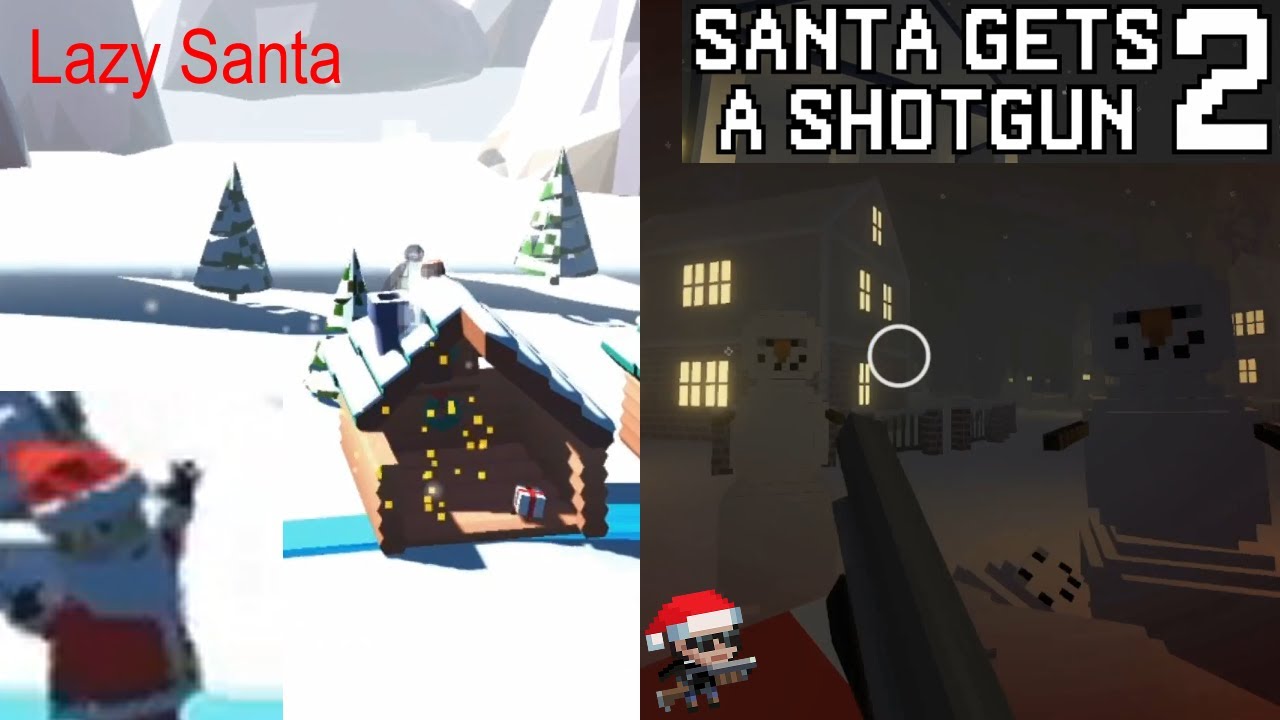 A Lazy Santa & Santa with a Shotgun Again!  [Lazy Santa & Santa Gets a Shotgun 2]