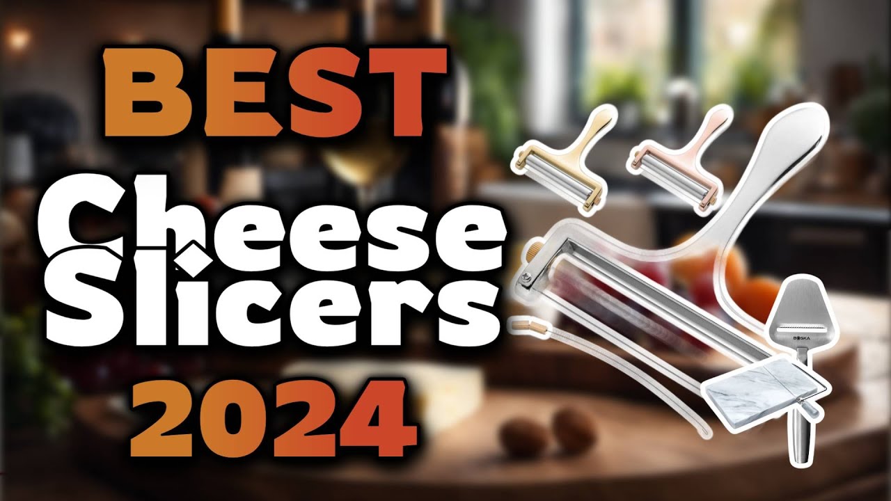 Top Best Cheese Slicers in 2024 & Buying Guide - Must Watch Before Buying!