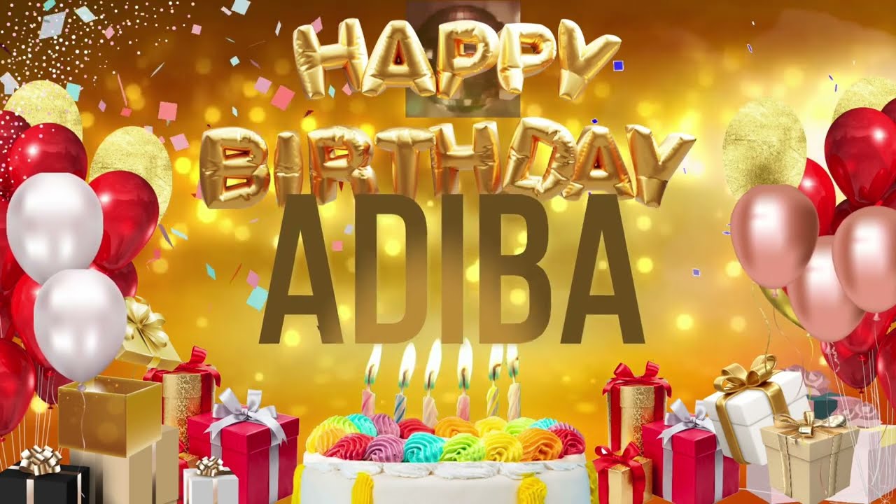 ADiBA - Happy Birthday Adiba