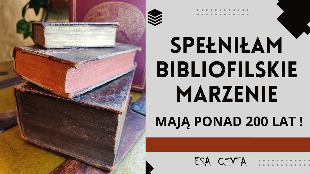 Kupiłam książki z XVIII wieku! Spełniłam bibliofilskie marzenie
