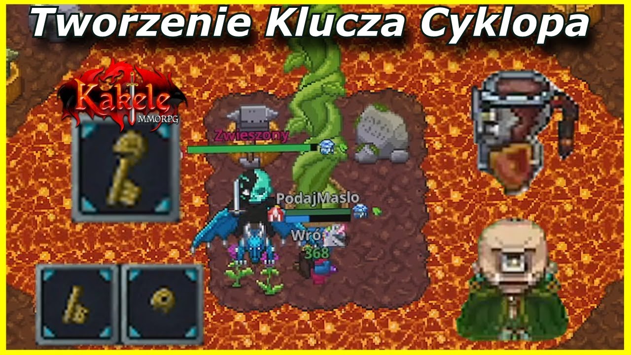 [Tworzenie Klucza Cyklopa] Łączymy dwie części, żeby mieć skrót na bossy Cyklopów - Kakele