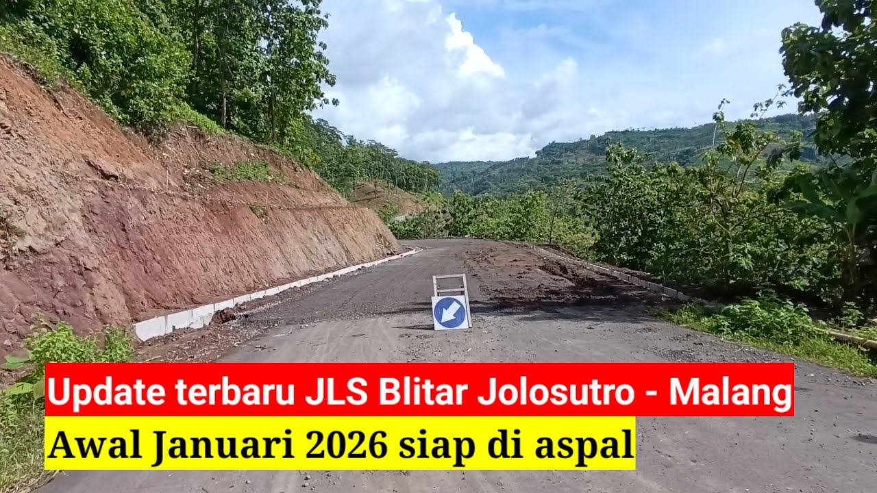 Update JLS Blitar Jolosutro arah ke Malang  awal Januari 2026 siap di aspal