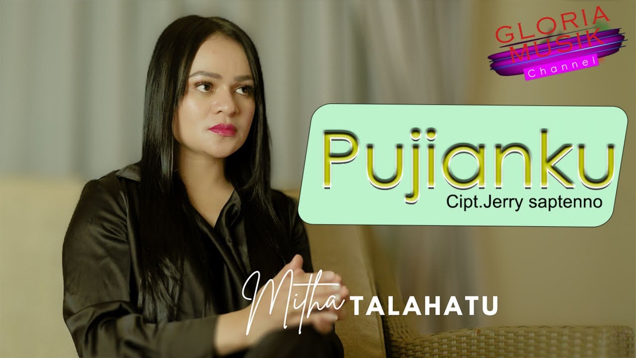 Mitha Talahatu - Pujianku