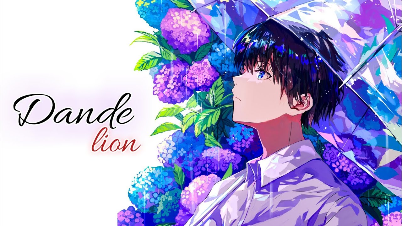 Nightcore - Dandelion | Ruth B. [ Lyrics ] [ Male Version | Deep Version | Tiktok version ]