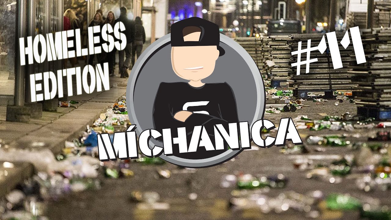 MÍCHANICA #11 | by STN | HOMELESS EDITION | host: HUSTLA