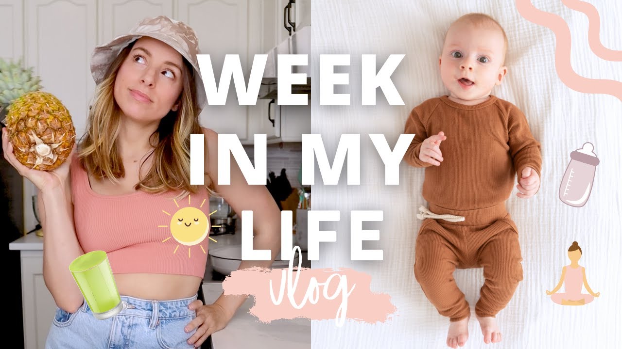 WEEK IN MY LIFE | Smoothies, Skincare Routine, Mommy & Baby Yoga?!
