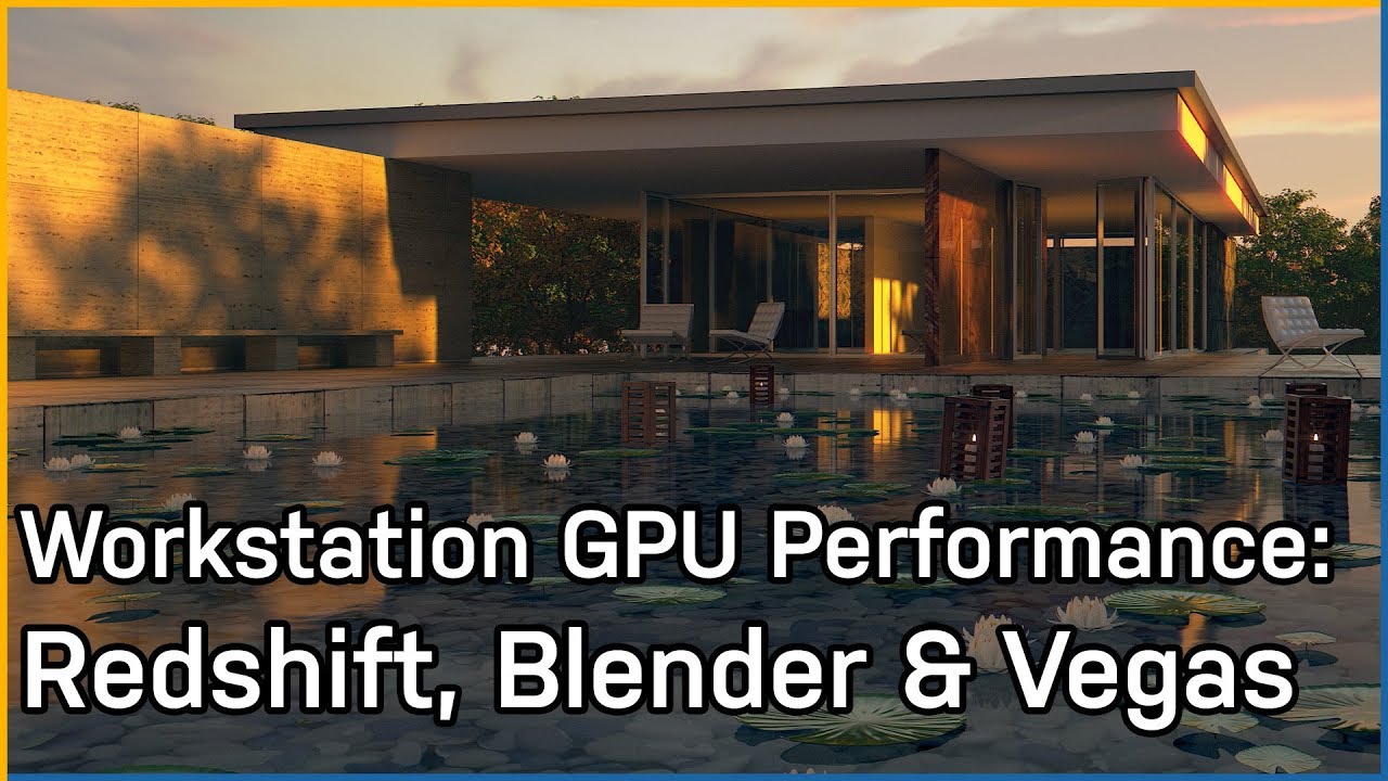 Workstation GPU Performance: Redshift, Blender & Vegas