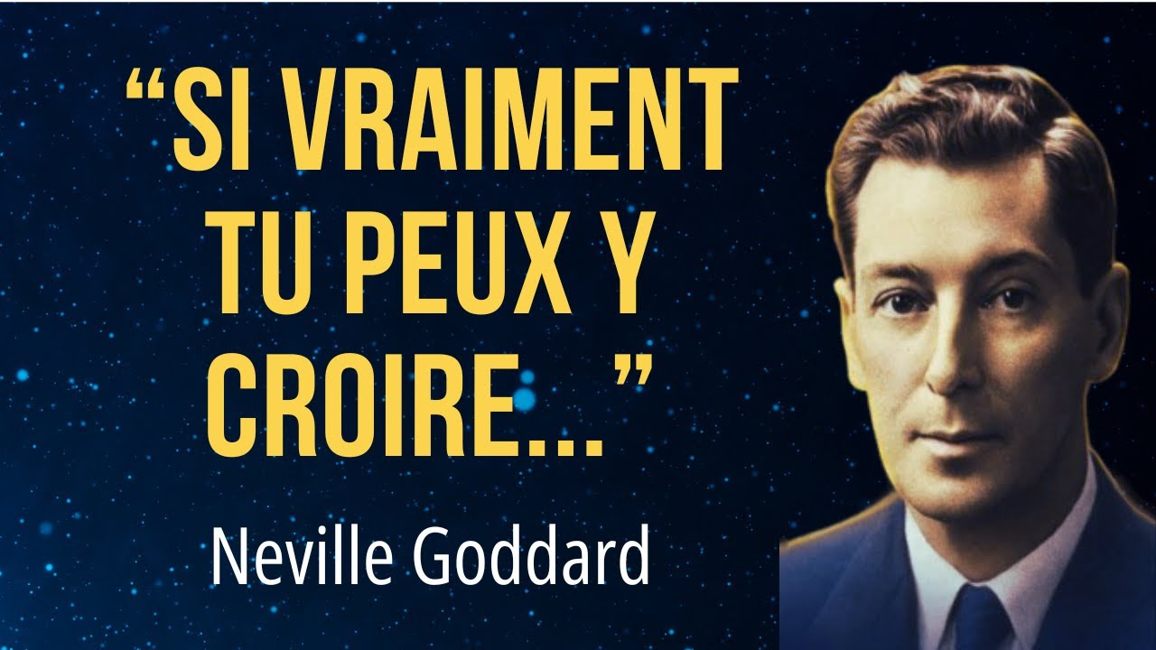 Si vraiment tu reconnais que TU ES DIEU - Conférence Neville Goddard - Loi de la conscience