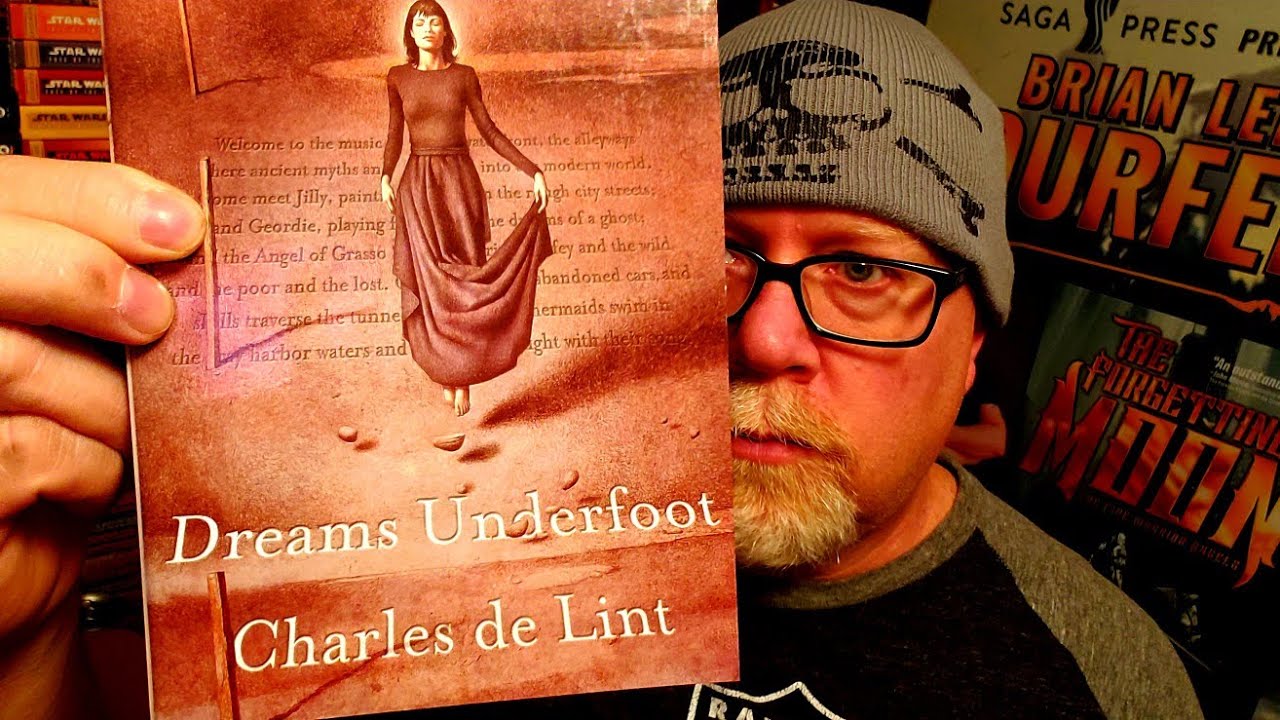 DREAMS UNDERFOOT / Charles DeLint / Book Review / Brian Lee Durfee (spoiler free)