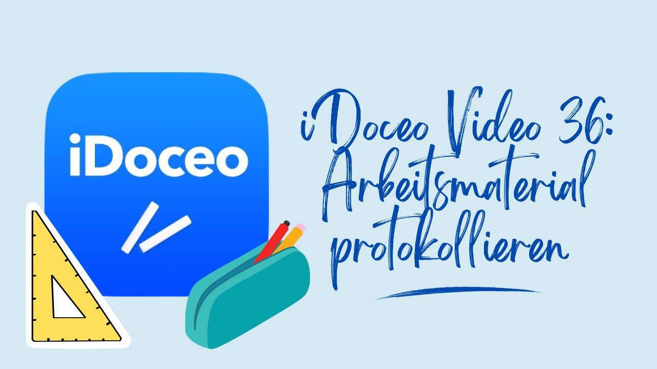 Anleitung iDoceo: Arbeitsmaterial im Unterricht protokollieren (Video 36)
