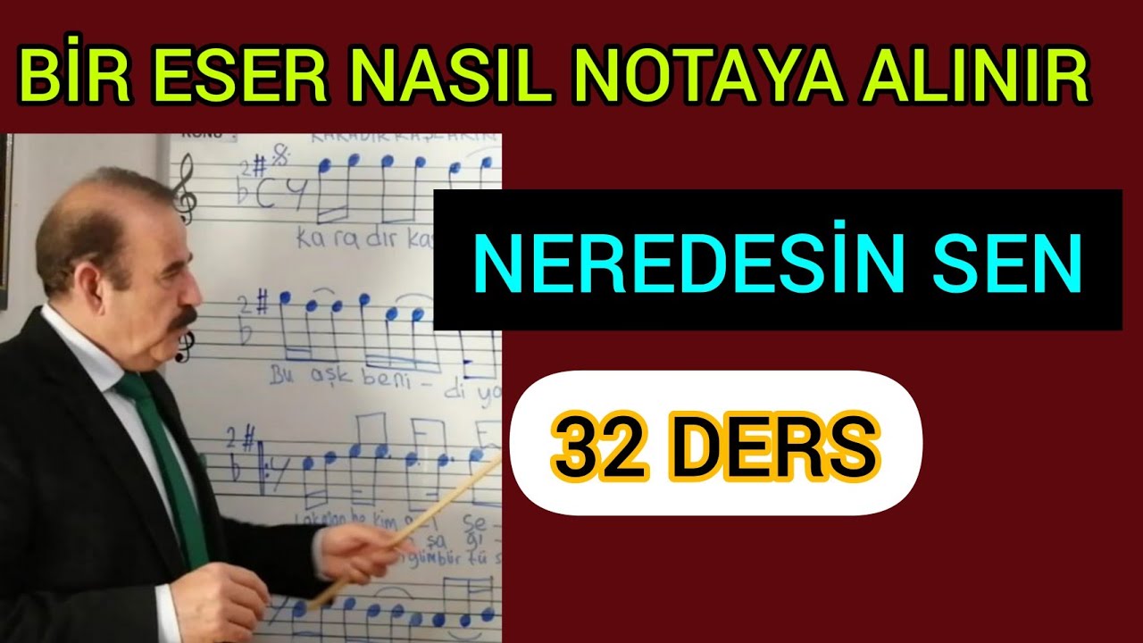 32 Nota ve solfej dersi-Neredesin Sen Bahattin Turan ile notaların dili#müzik#türkü #bağlamadersi