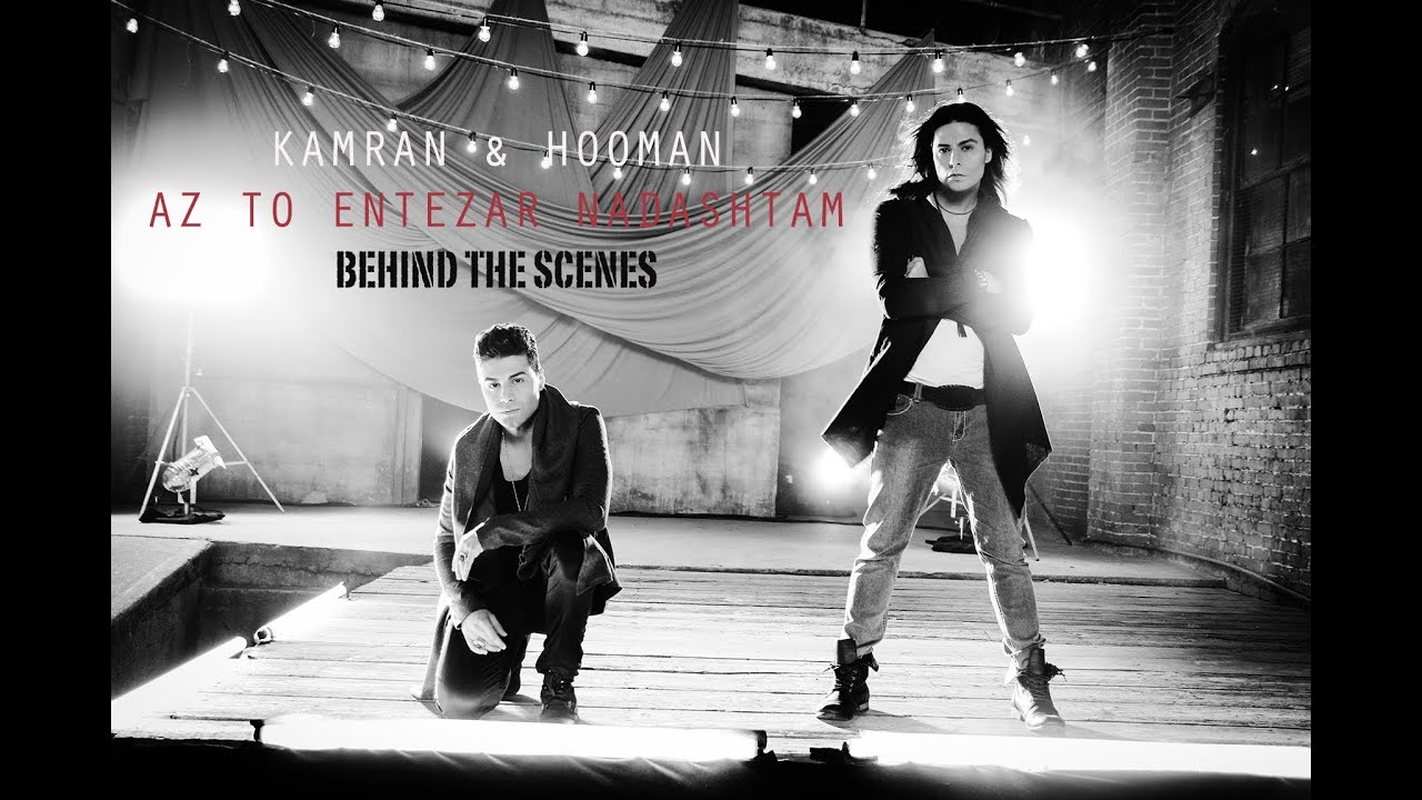 Kamran & Hooman Az To Entezar Nadashtam Official Behind the Scenes