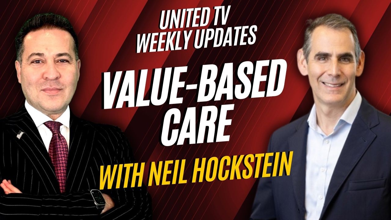 Neil Hockstein joins Kemal Erkan | Value-Based Care